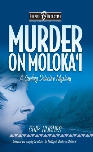 [Surfing Detective Mystery 01] • 1 Murder on Moloka'i